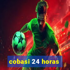 cobasi 24 horas